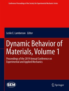 Dynamic Behavior of Materials, Volume 1