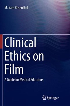 Clinical Ethics on Film - Rosenthal, M. Sara