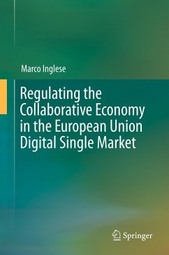 Regulating the Collaborative Economy in the European Union Digital Single Market - Inglese, Marco