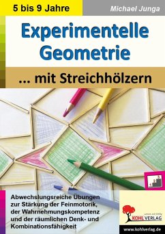 Experimentelle Geometrie mit Streichhölzern - Junga, Michael