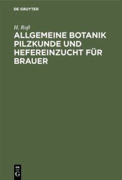 Cover Allgemeine Botanik Pilzkunde und Hefereinzucht für Brauer