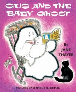 Gus and the Baby Ghost - Thayer, Jane