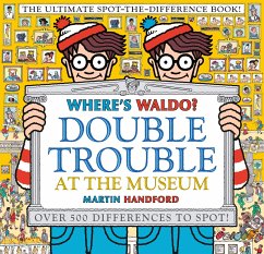 Where's Waldo? Double Trouble at the Museum: The Ultimate Spot-The-Difference Book - Handford, Martin