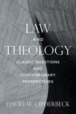 Law and Theology - Opderbeck, David W