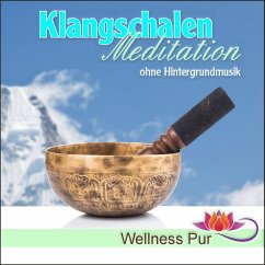 Klangschalen Meditation ohne Hintergrundmusik (MP3-Download) - Hoffmann, Volker