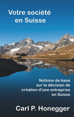 Votre société en Suisse (eBook, ePUB) - Honegger, Carl P.