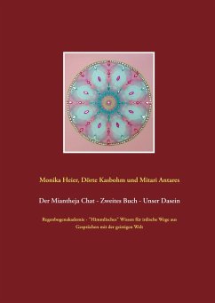 Der Miantheja Chat - Zweites Buch - Unser Dasein (eBook, ePUB)