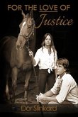 For the Love of Justice (eBook, ePUB)