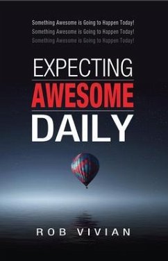 Expecting Awesome Daily (eBook, ePUB) - Vivian, Rob
