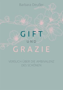 Gift und Grazie (eBook, ePUB)