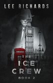 The Ice Crew (Foxy Fowler, #2) (eBook, ePUB)