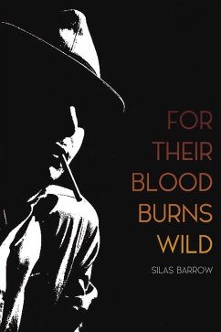 Cover For Their Blood Burns Wild (eBook, ePUB)
