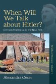 When Will We Talk About Hitler? (eBook, ePUB)