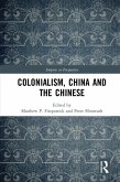 Colonialism, China and the Chinese (eBook, ePUB)