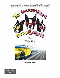 The Incredibles Scoobobell the Carjacking (The Incredibles Scoobobell Collection, #28) (eBook, ePUB) - Nana, Paolo