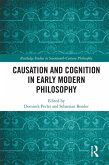Causation and Cognition in Early Modern Philosophy (eBook, ePUB)