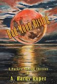 Bad Moon Rising(TM) (eBook, ePUB) Bad Moon Rising(TM) (eBook, ePUB)