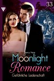 Gefährliche Leidenschaft / Moonlight Romance Bd.33 (eBook, ePUB)