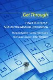 Get Through Final FRCR Part A: SBAs for the Modular Examination (eBook, PDF)