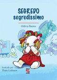 Segredo Segredíssimo (eBook, ePUB)