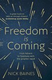 Freedom is Coming (eBook, ePUB)