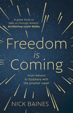 Freedom is Coming (eBook, ePUB) - Baines, Nick