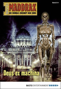 Deus ex machina / Maddrax Bd.511 (eBook, ePUB) - Paradigi, Jana; Randle, Ramon M.