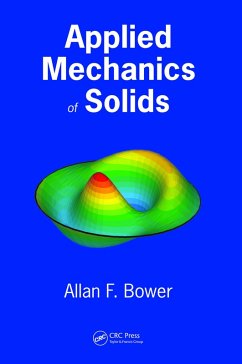 Applied Mechanics of Solids (eBook, PDF) - Bower, Allan F.