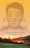 Quest for Eternal Sunshine (eBook, ePUB)