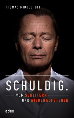 Schuldig. (eBook, ePUB) - Middelhoff, Thomas