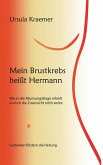Mein Brustkrebs heißt Hermann (eBook, ePUB)