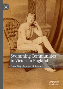 Swimming Communities in Victorian England (eBook, PDF) - Day, Dave; Roberts, Margaret