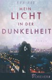 Mein Licht in der Dunkelheit (eBook, ePUB)