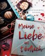 Meine Liebe ist tödlich (eBook, ePUB) - Bild 1
