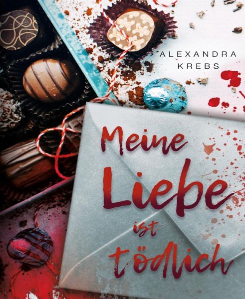 Meine Liebe ist tödlich (eBook, ePUB) Meine Liebe ist tödlich (eBook, ePUB)