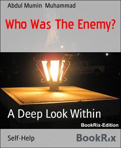 Who Was The Enemy? (eBook, ePUB) - Mumin Muhammad, Abdul