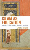 Islam as Education (eBook, ePUB) Islam as Education (eBook, ePUB)