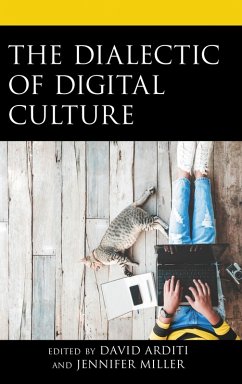 Cover The Dialectic of Digital Culture (eBook, ePUB)