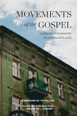 Movements of the Gospel (eBook, ePUB)