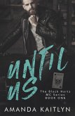 Until Us (The Black Harts MC, #1) (eBook, ePUB)