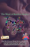 The Magic of Rainbow Sherbet, Frankie & Zeke (Ice Cream) (eBook, ePUB)