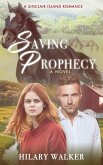 Saving Prophecy (A Sinclair Island Romance, #1) (eBook, ePUB)