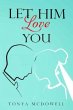 Let Him Love You (eBook, ePUB) - Bild 1