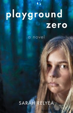 Playground Zero (eBook, ePUB) - Relyea, Sarah