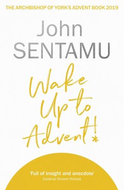 Wake Up to Advent! (eBook, ePUB) - Sentamu, John