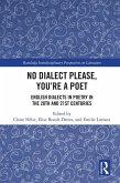 No Dialect Please, You're a Poet (eBook, PDF)