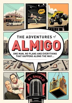 The Adventures of Almigo (eBook, ePUB) - Shield, Al