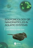 Ecotoxicology of Nanoparticles in Aquatic Systems (eBook, ePUB)
