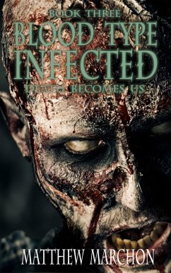 Cover Blood Type Infected 3 - Death Becomes Us (eBook, ePUB)