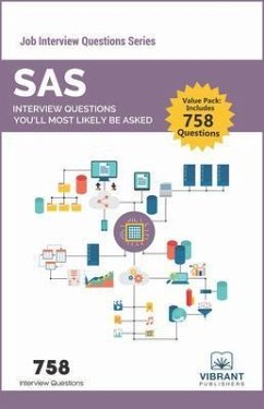 SAS Interview Questions You'll Most Likely Be Asked (eBook, ePUB) - Vibrant Publishers